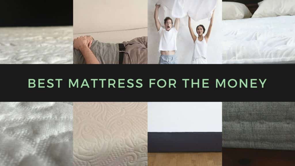 Best Mattress For The Money
