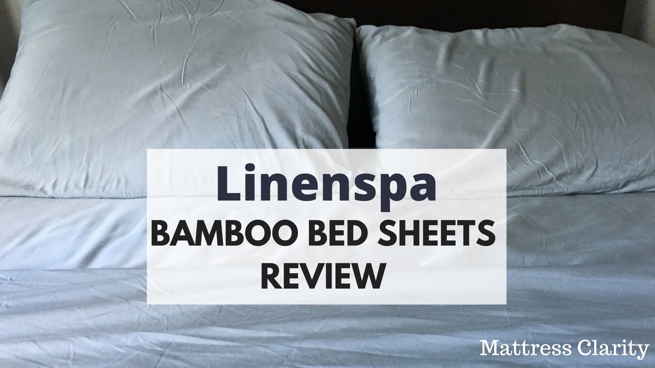 Linenspa Bamboo Bed Sheet Review Mattress Clarity