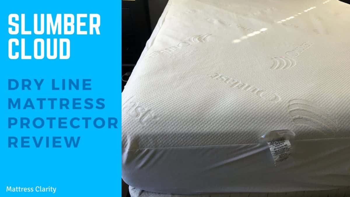 Slumber Cloud Dry Line Mattress Protector Review