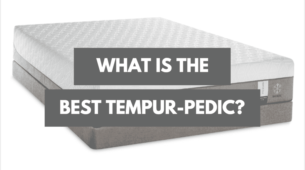 Tempurpedic Comparison Chart