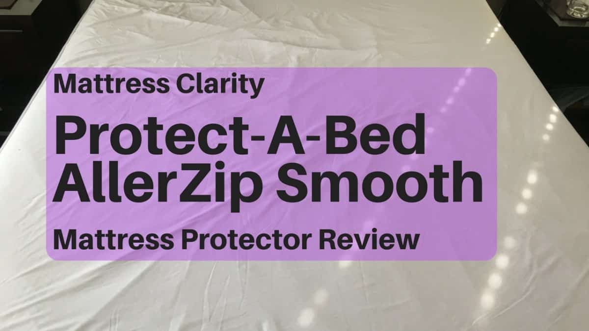 Protect-A-Bed AllerZip Smooth Mattress Protector Review