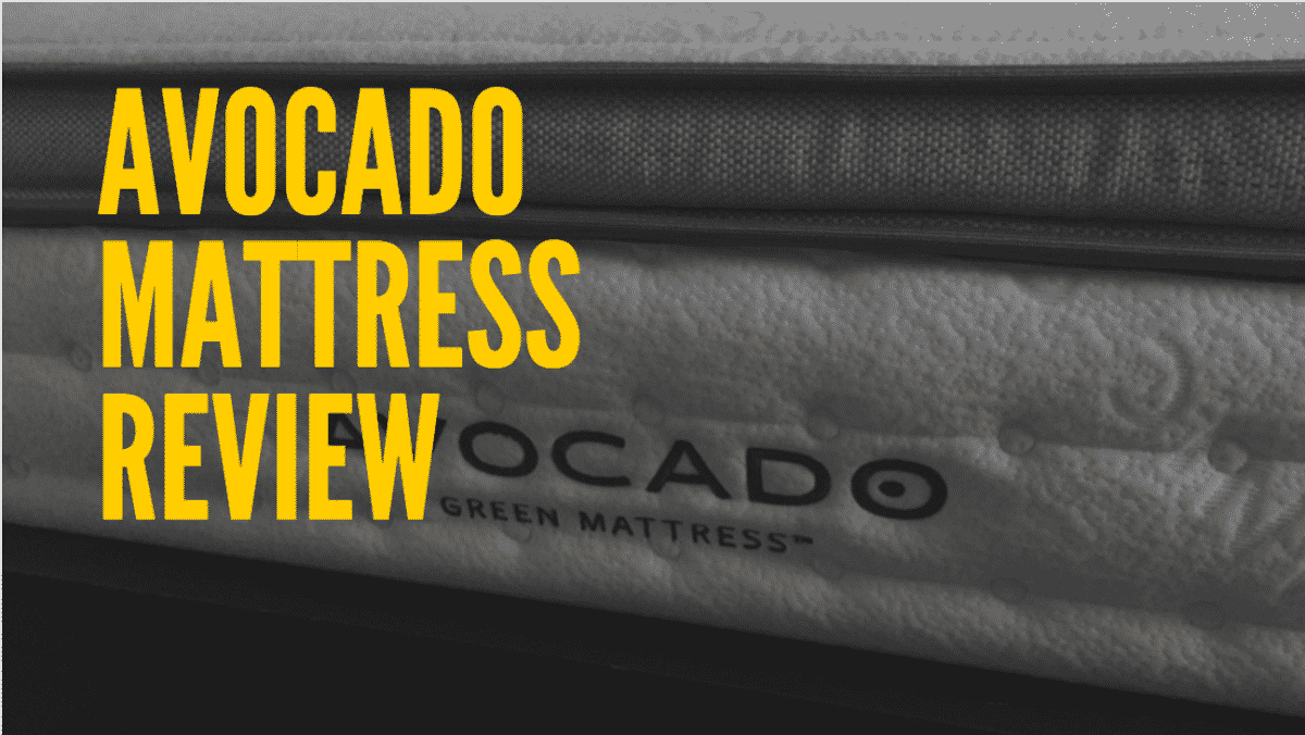 Avocado Mattress Review Natural Luxury?