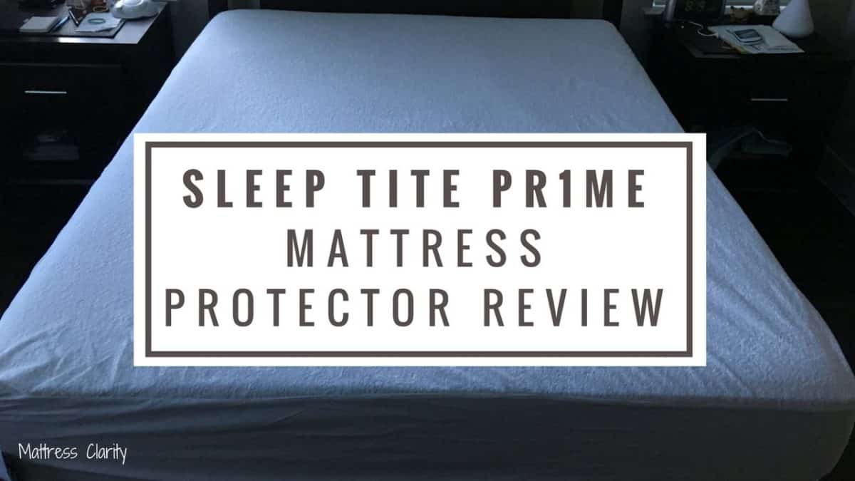 Sleep Tite Pr1me Mattress Protector Review