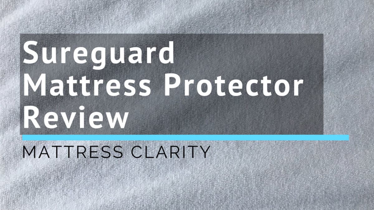 SureGuard Mattress Protector Review (2024) - Mattress Clarity