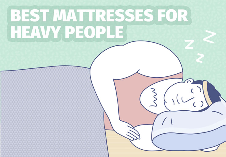 Best Mattress For Heavy People