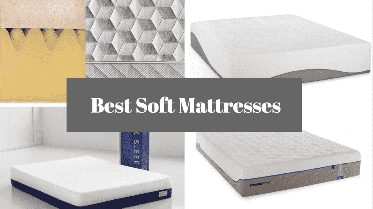 4 Best Soft Mattresses Which Should You Get 4 Picks For Best Soft Mattress