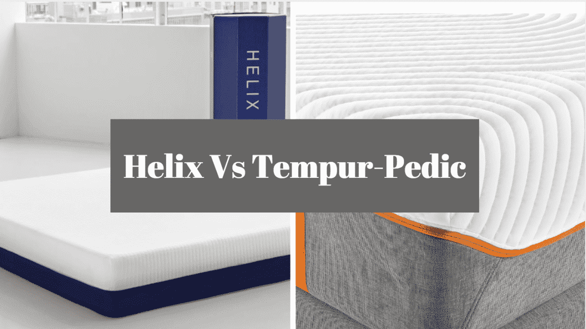 Helix vs Tempur-Pedic