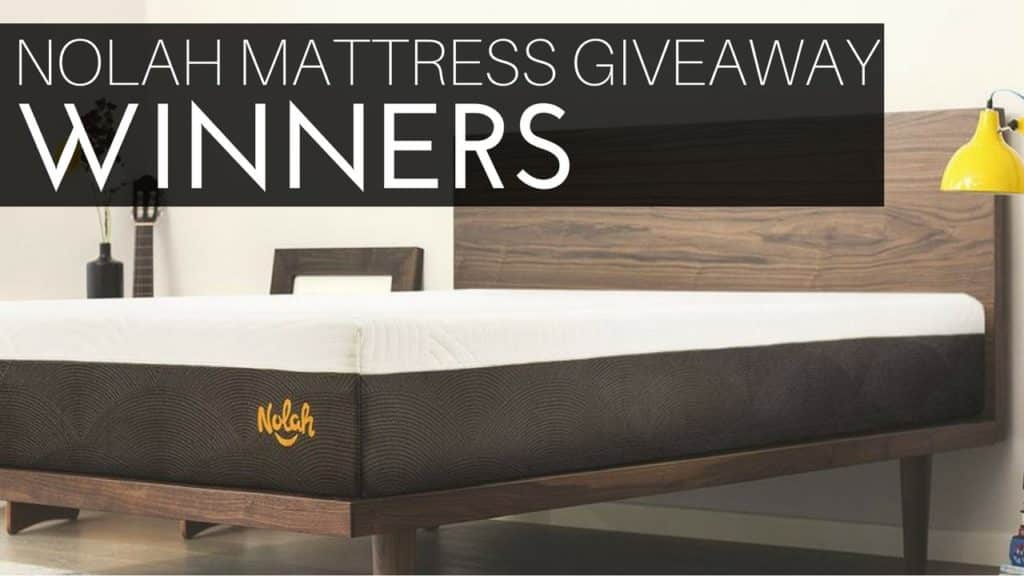 Nolah Mattress Giveaway Winners