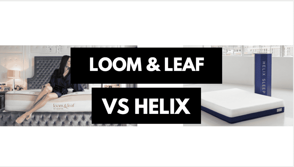 Loom And Leaf Vs Helix Which Should You Get Mattress Clarity
