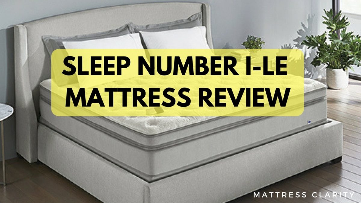 Sleep Number I LE Review The Right Innovation Series Mattress For You