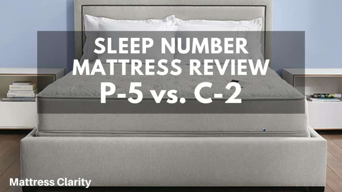 Sleep Number P5 VS. C2 Review Which Model Is Best For You? (2024
