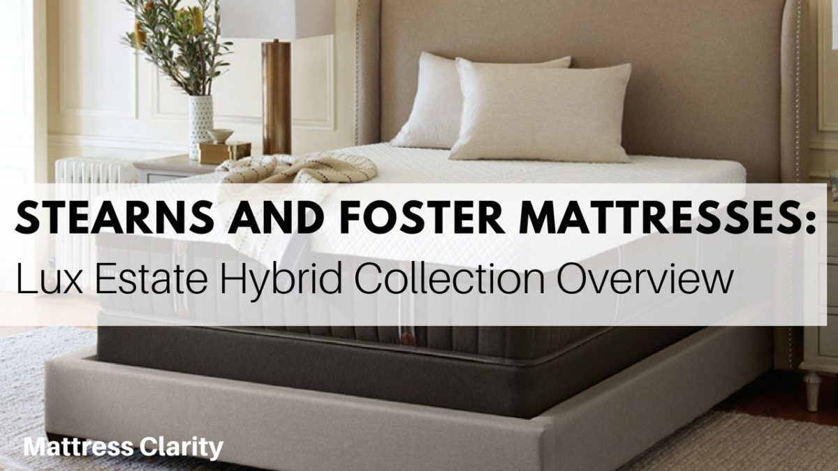 Stearns & foster lux estate hybrid discount