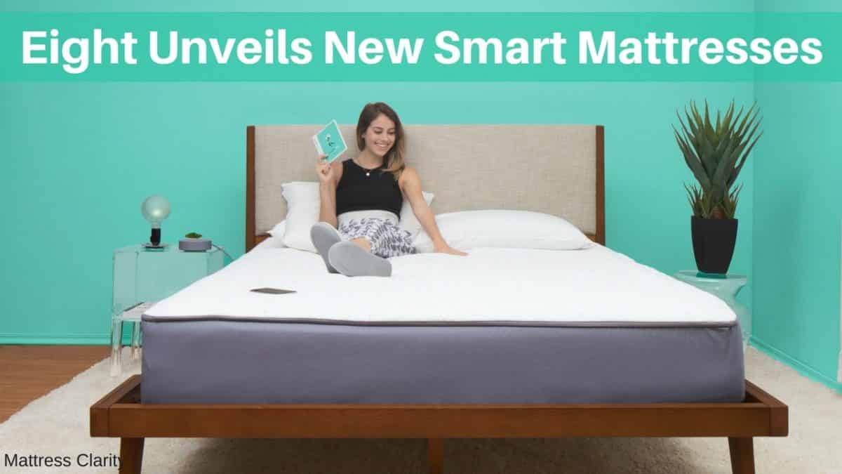 Eight Unveils New Smart Mattresses (2023) - Mattress Clarity