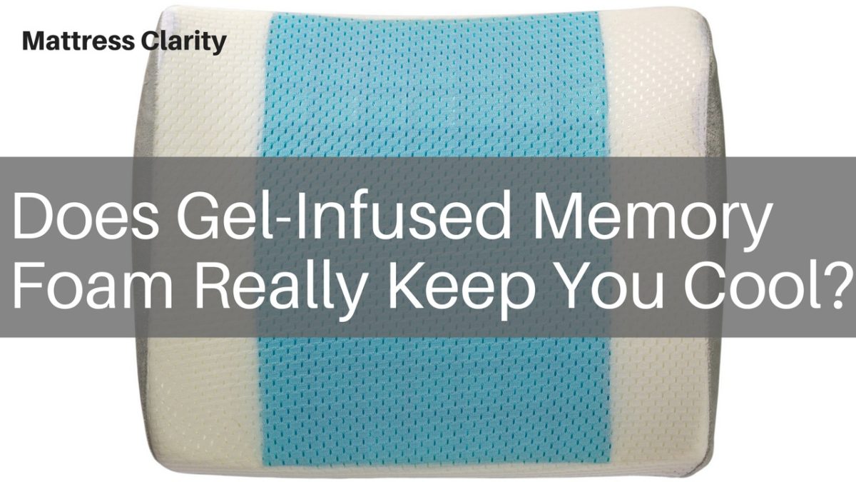 Does Gel-Infused Memory Foam Really Keep You Cool?