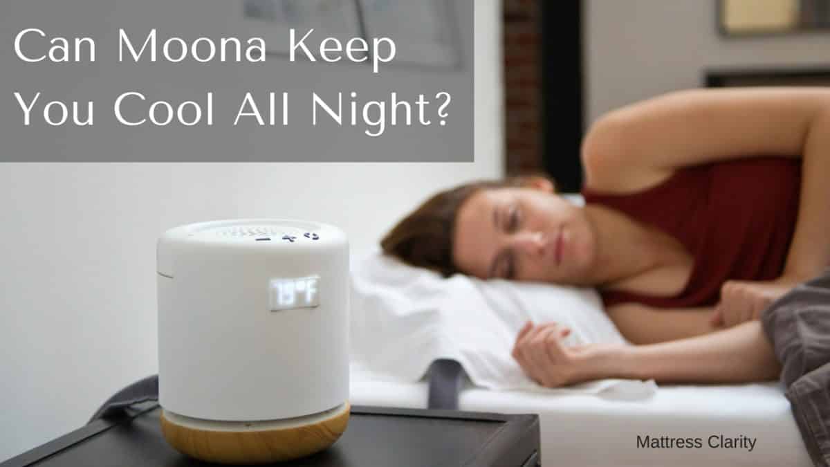 Can Moona Keep You Cool At Night? (2024) Mattress Clarity