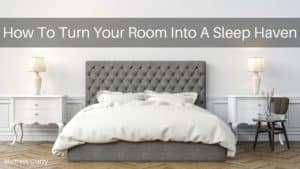 how to turn your room into a sleep haven