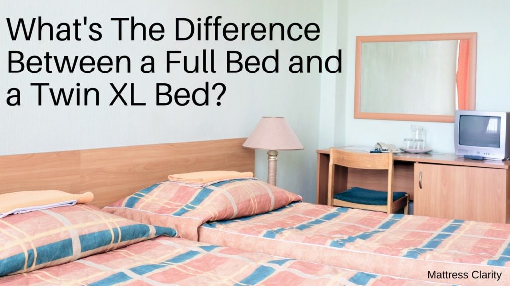 Full Vs Twin Xl Bed, How Big Is 2 Twin Xl Beds Together