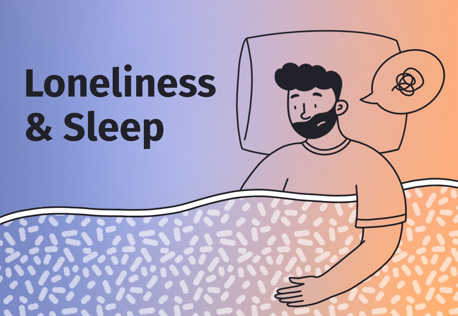 Loneliness and Sleep