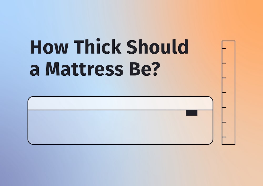 how thick should a mattress be featured image